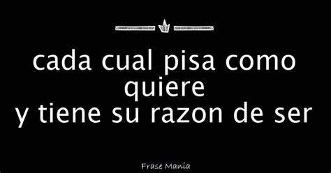 cada cual pisa como quiere letra|CMTV .